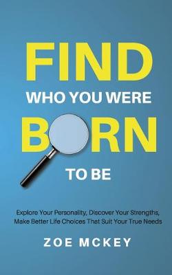 Find Who You Were Born to Be