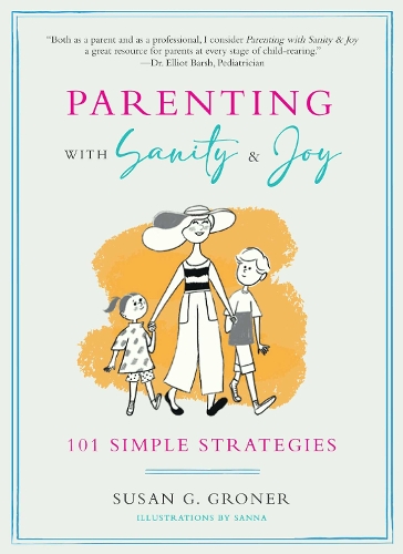 Parenting with Sanity & Joy