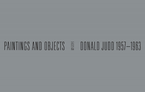 Donald Judd: 1957-1963