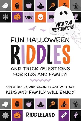 Fun Halloween Riddles and Trick Questions For Kids and Family