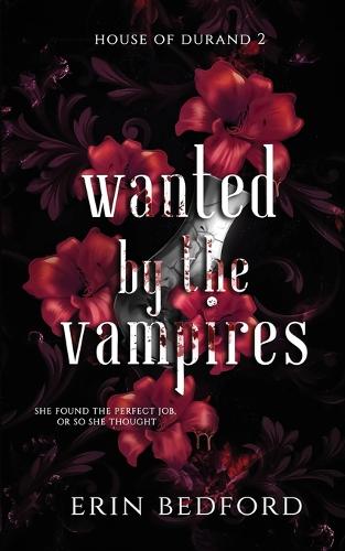 Wanted by the Vampires