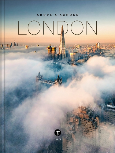 Above and Across London by Ben Moore