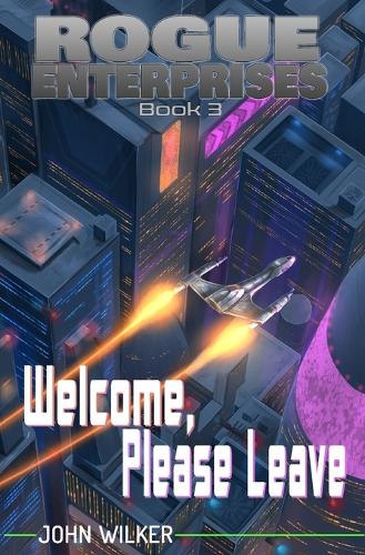 Welcome, Please Leave