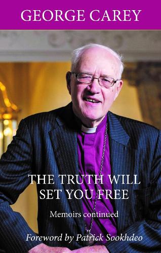 The Truth Will Set You Free by Baron Carey of Clifton George Leonard ...