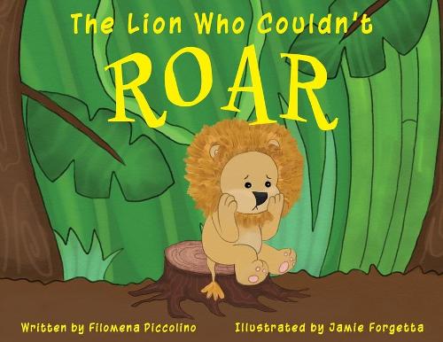 The Lion Who Couldn't Roar