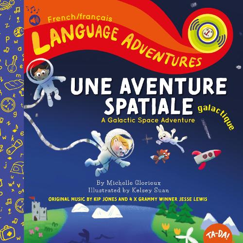 Une aventure spatiale galactique (A Galactic Space Adventure, French/franc ais language)