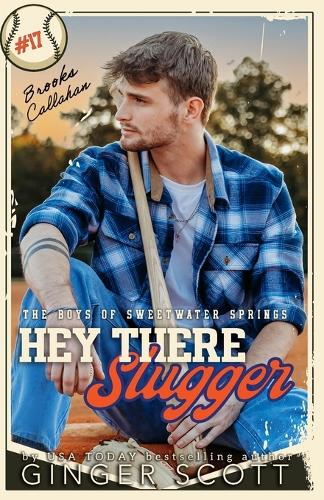 Hey There Slugger