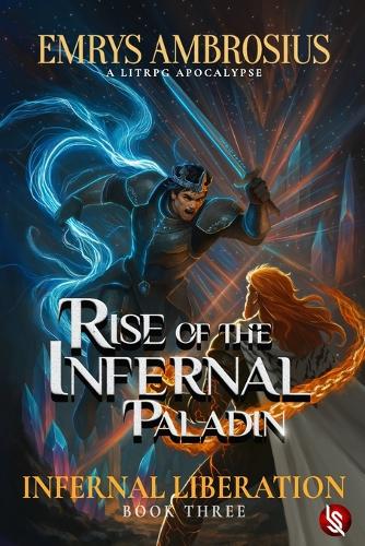 Rise of The Infernal Paladin