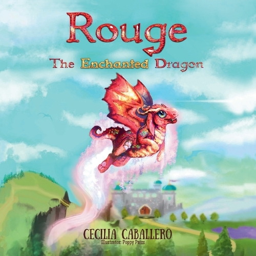Rouge The Enchanted Dragon