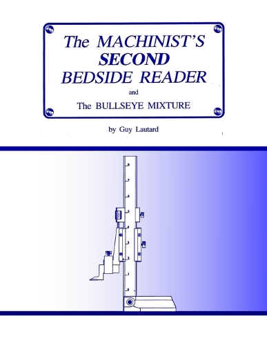 The Machinist's Second Bedside Reader