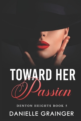 Toward Her Passion