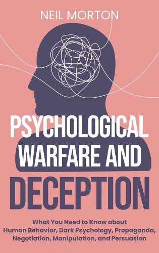 Psychological Warfare and Deception