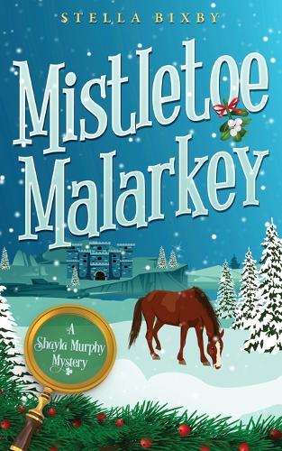 Mistletoe Malarkey