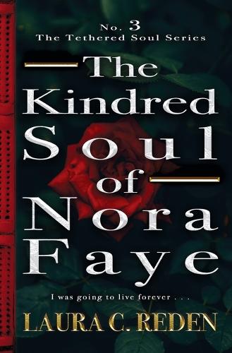 The Kindred Soul of Nora Faye