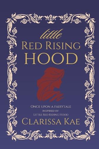 Little Red Rising Hood