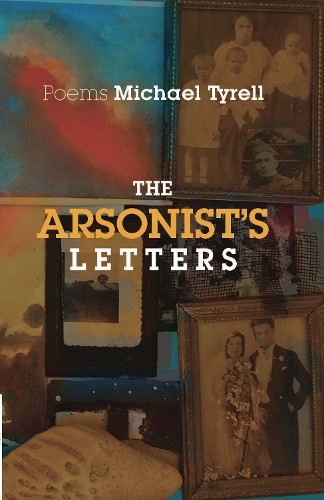 The Arsonist's Letters