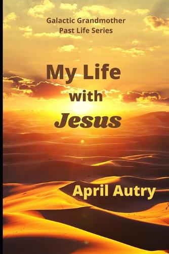 My Life with Jesus