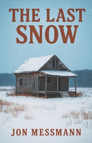 The Last Snow
