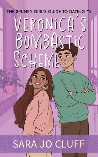 Veronica's Bombastic Scheme