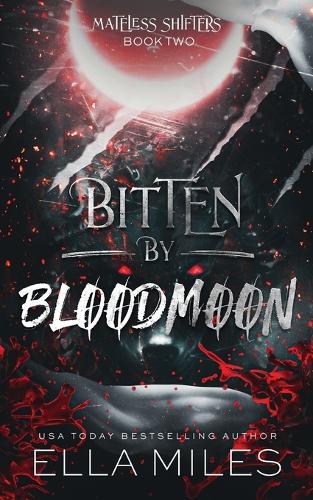 Bitten by Bloodmoon