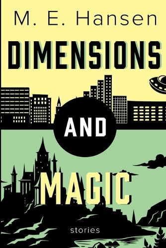 Dimensions and Magic