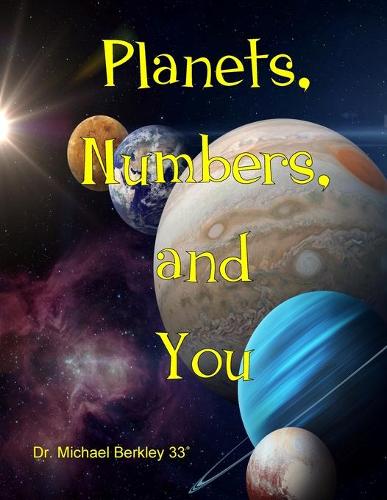 Planets, Numbers, and You