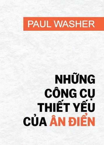 Những công cụ thiết yếu của ân điển