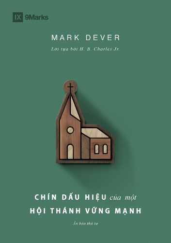 Chín dấu hiệu của một Hội thánh vững mạnh