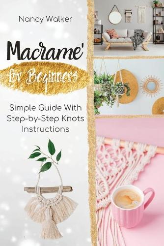 Macrame' for Beginners