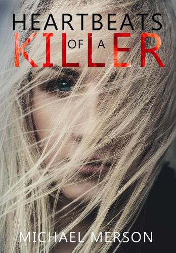 Heartbeats of a Killer