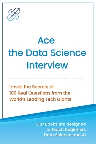Ace the Data Science Interview