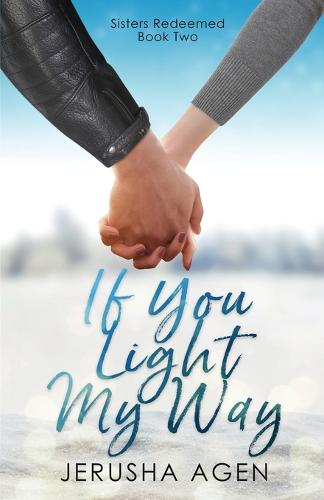 If You Light My Way