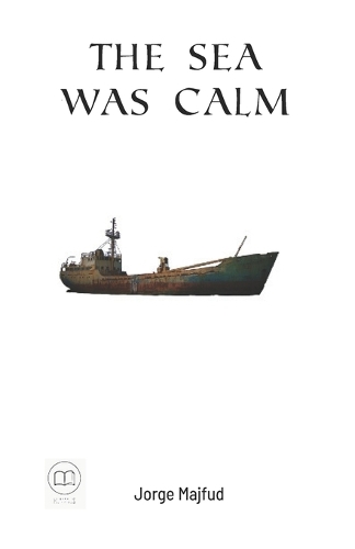 The Sea Was Calm