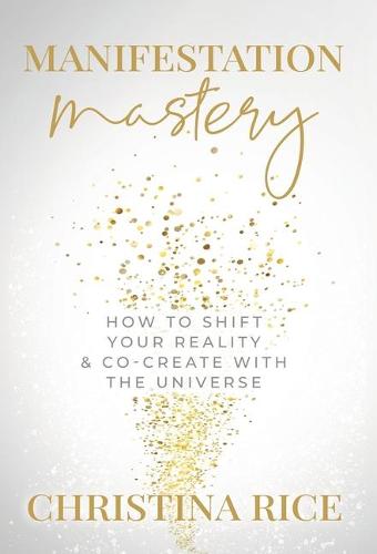 Manifestation Mastery