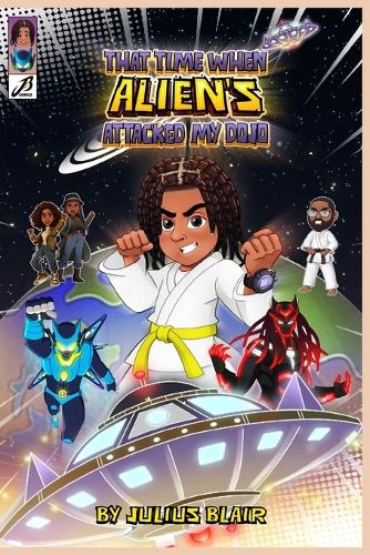 That Time When Aliens Attacked my Dojo