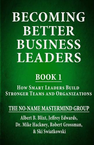Becoming Better Business Leaders