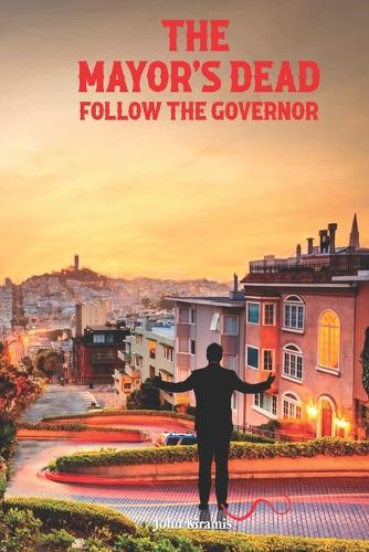 The Mayor's Dead Follow The Governor