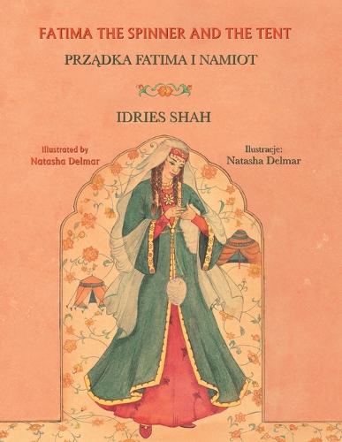 Fatima the Spinner and the Tent