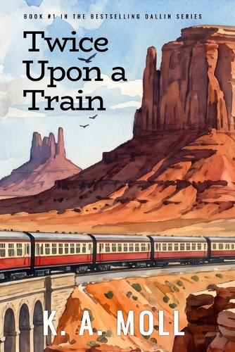 Twice Upon A Train