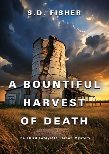 A Bountiful Harvest of Death