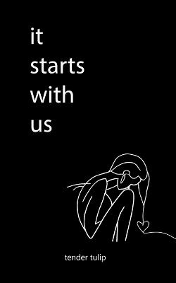 It Starts with Us