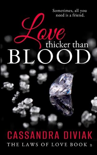 Love Thicker Than Blood