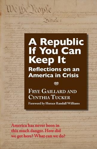 A Republic If You Can Keep It