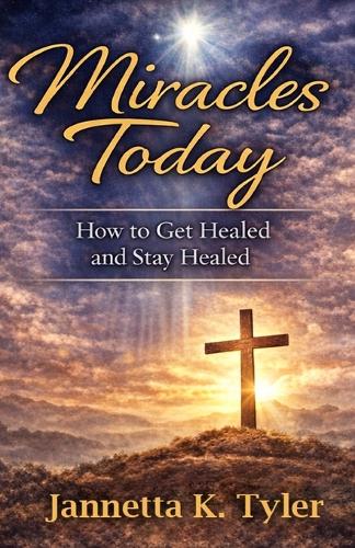 Miracles Today