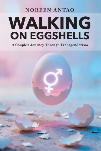 Walking on Eggshells