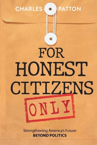 For Honest Citizens Only