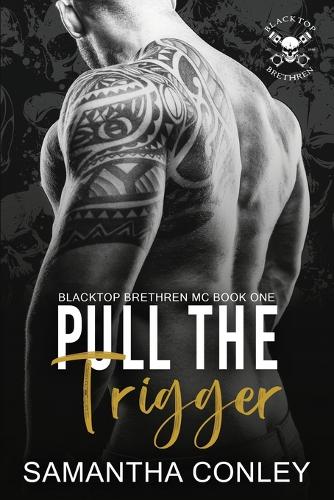 Pull the Trigger
