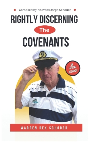 Rightly Discerning the Covenants