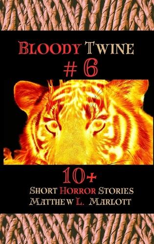 Bloody Twine #6
