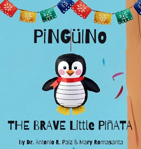 Pinguino The Brave Little Pinata
